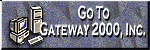 Go to Gateway2000 Web Page